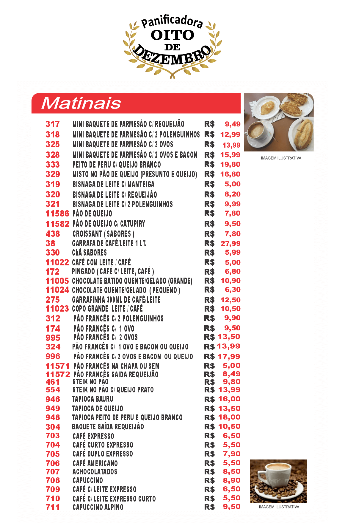 Cardápio de Matinais e café da manhã da Panificadora Oito de Dezembro, com pães, frios e bebidas quentes.