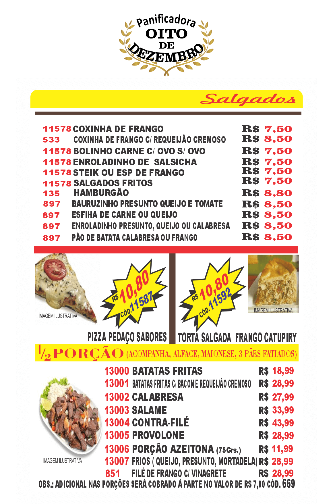 Cardápio de Salgados fritos e assados, como coxinhas e esfihas, e porções da Panificadora Oito de Dezembro.